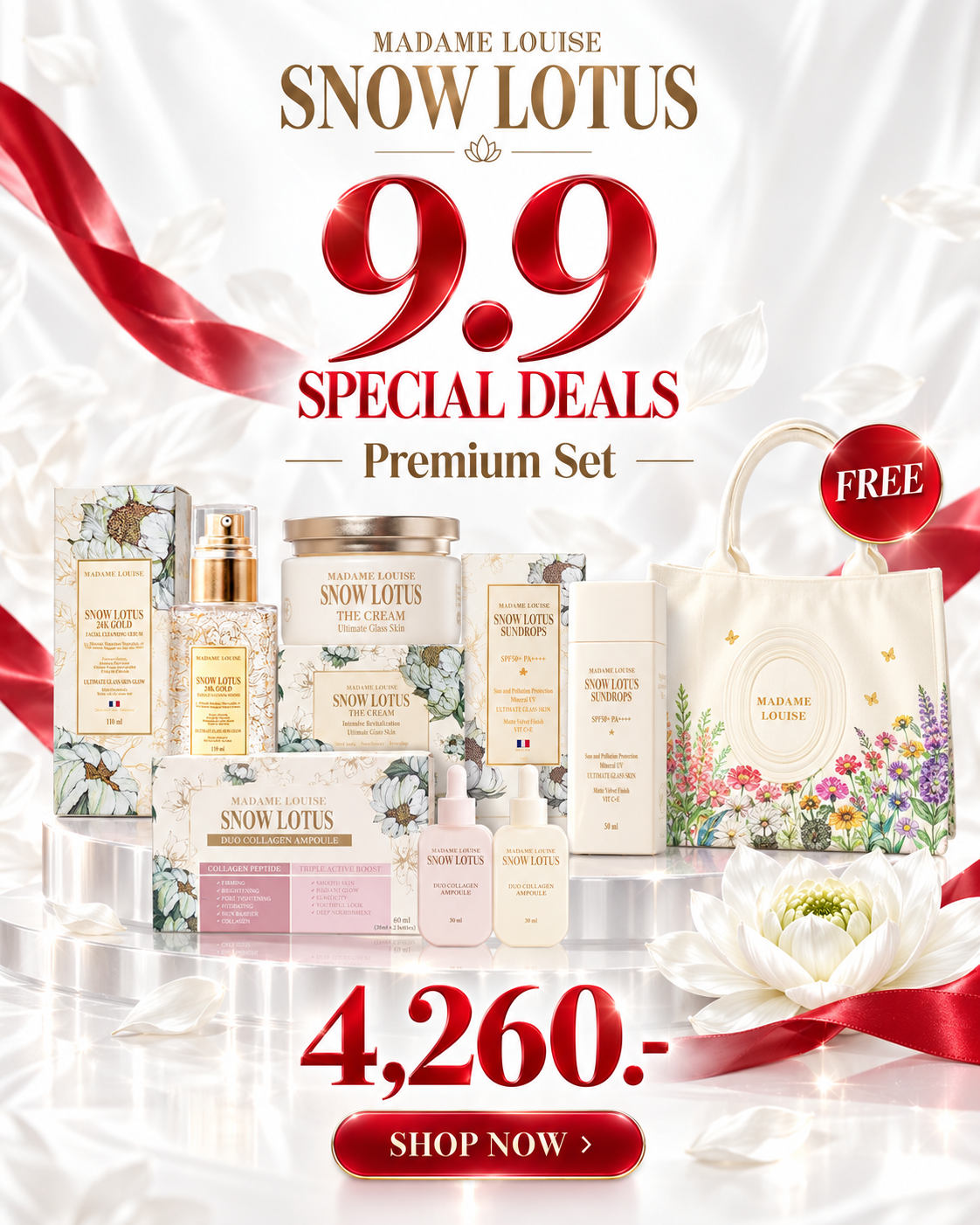 Madame Louise Snow Lotus Premium Set 9.9 Special Deals เซ็ต 6 ชิ้น ฟรี Tote Bag ราคา 4,260 บาท
